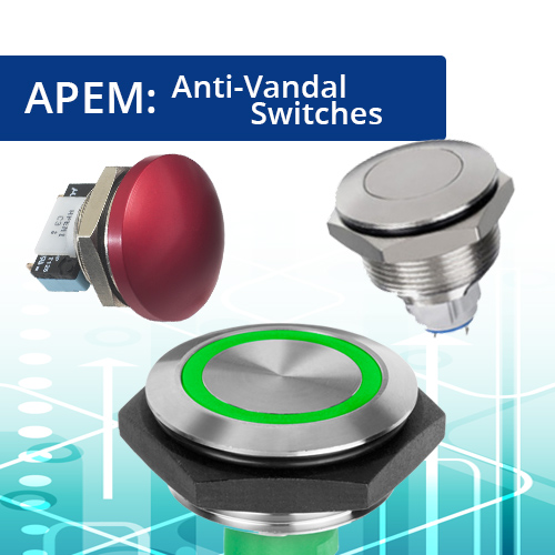 APEM Anti-Vandal Switches